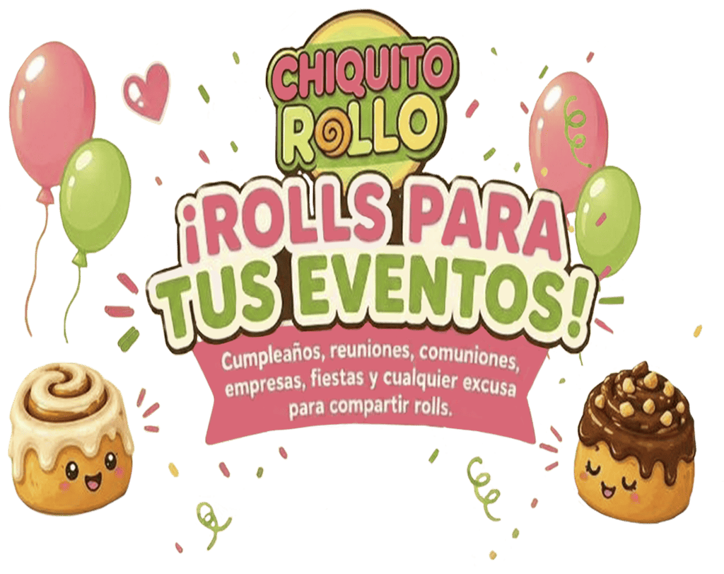 Rolls para eventos de Chiquito Rollo